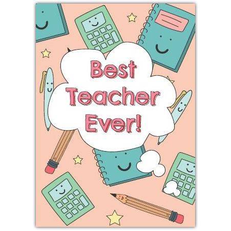 Best Teacher Ever Greeting Card with Cute School Supplies Design for Appreciation