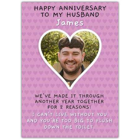 Personalised Happy Anniversary Card for Husband with Photo and Humorous Message