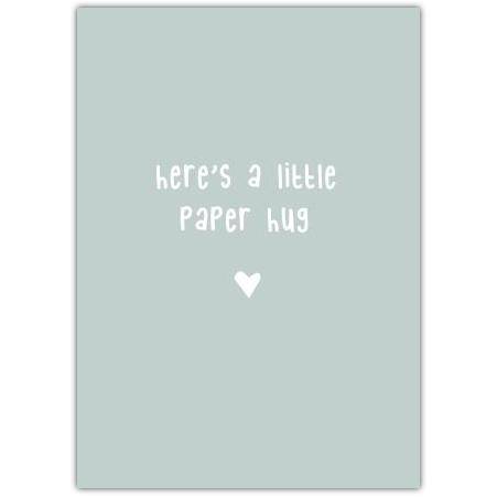 Here’s a Little Paper Hug Card with Heart Minimalist Design for Thinking of You and Support