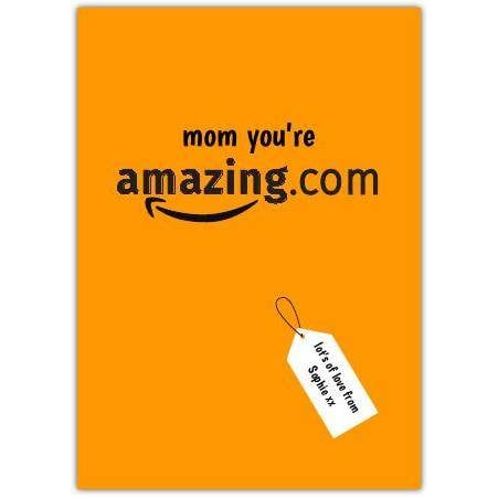 Amazing .com Mom Card