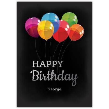 Personalised Happy Birthday Card with Colourful Balloons on Black Background