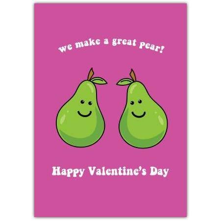 Valentines Day Punny Pear Greeting Card