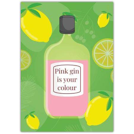 Pink Gin Bottle and Lemons Greeting Card for Birthdays and Special Occasions