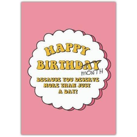 Happy Birthday Month Greeting Card with Humorous Hand-Drawn Design in Pink Background