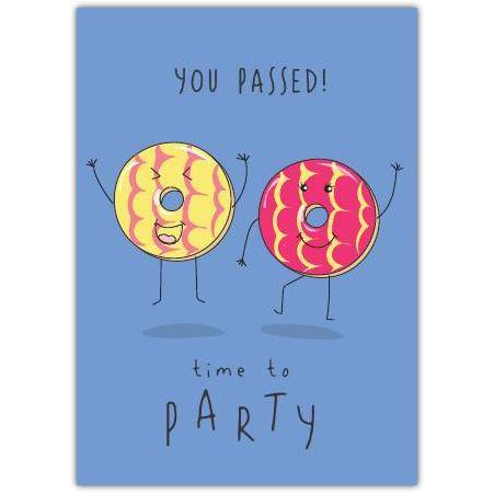 You Passed Congratulations Card with Dancing Doughnuts Fun Party Theme