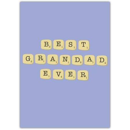 Best Grandad Ever Scrabble Letter Tiles Greeting Card for Grandfather Celebration