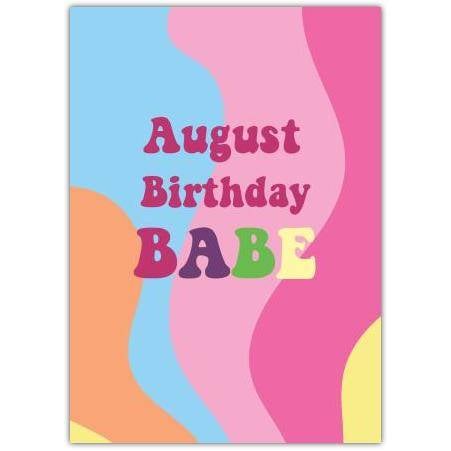 August Birthday Babe Colourful Retro Style Birthday Card