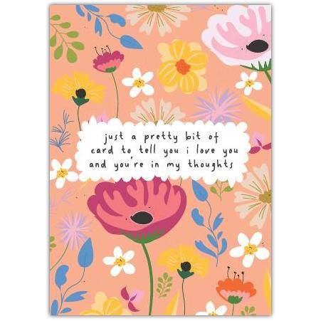 Thinking of You Floral Love Card with Colourful Flowers and Sentimental Message