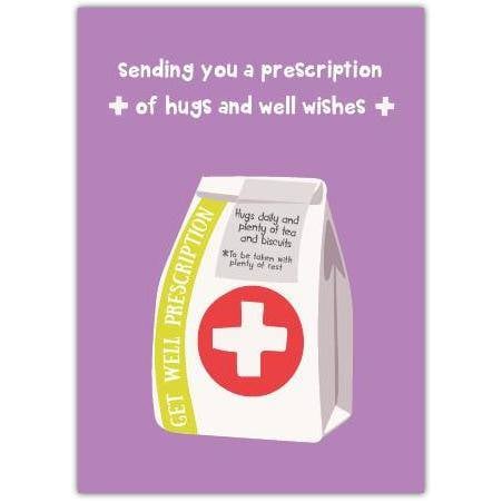 Get Well Soon Card Sending Hugs and Well Wishes with Prescription Medicine Bag Illustration