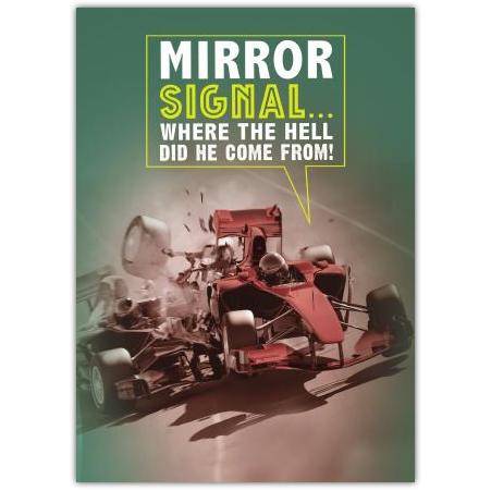 Funny Formula One Racing Crash Greeting Card Suitable for Driving Fans