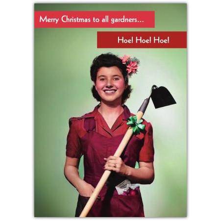 Merry Christmas Gardener Greeting Card with Humorous Hoe Ho Ho Design