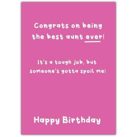 Funny Happy Birthday Greeting Card for Aunt Best Spoiler Message in Pink