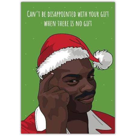 Funny Christmas Card No Gift No Disappointment Humorous Santa Hat Design