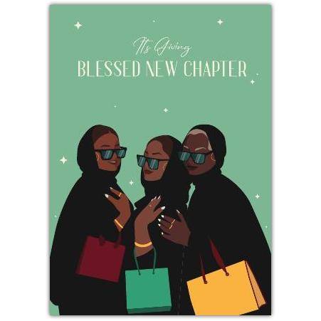 Blessed New Chapter Card with Stylish Women Shopping Ideal for New Beginnings and Celebrations