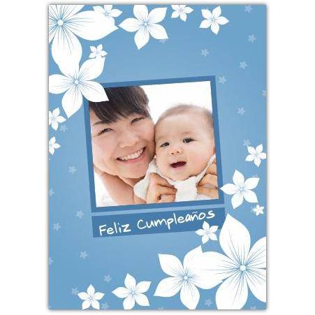 Personalised Blue Floral Birthday Card with Photo Frame and Feliz Cumpleaños Text