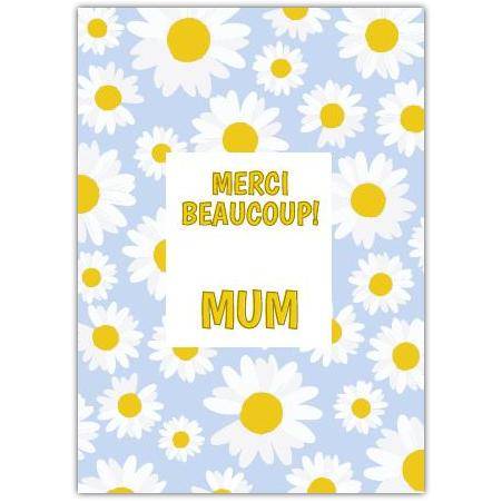 Thank You Mum Greeting Card with Cheerful Daisy Pattern in Yellow and White
