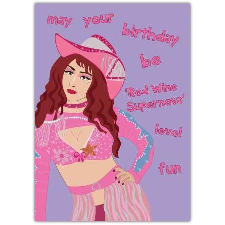 Birthday Card with Fun Red Wine Supernova Theme and Pink Cowgirl Illustration