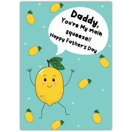 Happy Father's Day Card for Daddy with Cute Lemon and Squeeze Pun Design