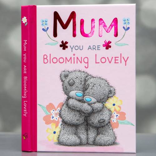 Me To You - Mum You Are Blooming Lovely Book